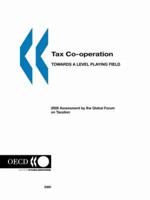 Tax Co-operation:  Towards a Level Playing Field