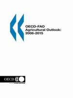 OECD-FAO Agricultural Outlook:  2006-2015