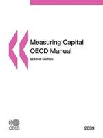 Measuring Capital - OECD Manual 2009:  Second edition