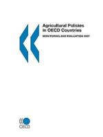 Agricultural Policies in OECD Countries 2007:  Monitoring and Evaluation
