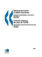 National Accounts of OECD Countries 2006, Volume IV, General Government Accounts