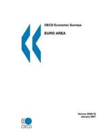 OECD Economic Surveys: Euro Area 2006