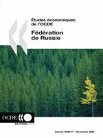 Études économiques de l'OCDE : Fédération de Russie -  Volume 2006 - Issue 17
