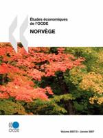 Études économiques de l'OCDE : Norvège - Volume 2007-2