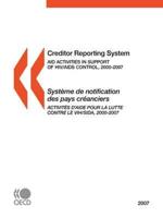 Creditor Reporting System on Aid Activities 2007:  Aid Activities in Support of HIV/AIDS Control