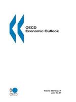 OECD Economic Outlook:  June No. 81 - Volume 2007 Issue 1