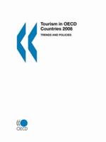 Tourism in OECD Countries 2008:  Trends and Policies
