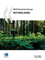 OECD Economic Surveys:  Netherlands - Volume 2008 Issue 1