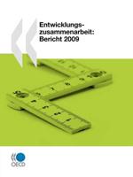 Entwicklungszusammenarbeit : Bericht 2009