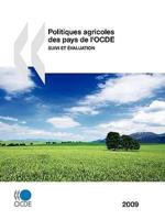 Politiques agricoles des pays de l'OCDE 2009 : Suivi et évaluation