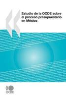 Estudio de la OCDE sobre el proceso presupuestario en México
