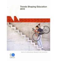 Trends Shaping Education 2010