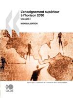 La recherche et l'innovation dans l'enseignement L'enseignement supérieur à l'horizon 2030 -- Volume 2 : Mondialisation