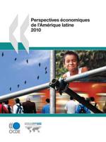 Perspectives Economiques de L'Amerique Latine 2010