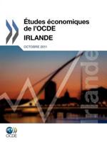 Etudes Economiques de L'Ocde: Irlande 2011