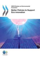 Better Policies to Support Eco-Innovation