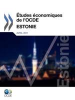 Etudes Economiques de L'Ocde: Estonie 2011