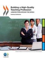 Building a High-Quality Teaching Profession