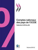 Comptes nationaux des pays de l'OCDE, Volume 2011 Numéro 2 : Tableaux détaillés