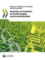 Études de l'OCDE sur l'innovation environnementale Invention et transfert de technologies environnementales