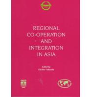 Regional Co-Operation & Integration in Asia