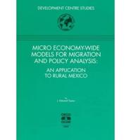 Micro Economy-Wide Models for Migration and Policy Analysis