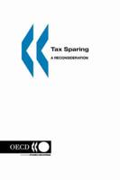 Tax Sparing:  A Reconsideration