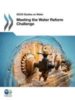 OECD Studies on Water Meeting the Water Reform Challenge
