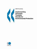 OECD Proceedings Implementing Domestic Tradable Permits for Environmental Protection