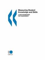 Measuring Student Knowledge and Skills:  A New Framework for Assessment