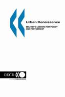 Urban Renaissance:  Belfast's Lessons for Policy and Partnership