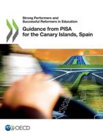 Strong Performers and Successful Reformers in Education Guidance from Pisa for the Canary Islands, Spain
