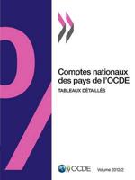 Comptes Nationaux Des Pays de L'Ocde, Volume 2012 Issue 2: Tableaux Detailles