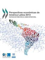 Perspectivas económicas de América Latina 2013 : Políticas de pymes para el cambio estructural