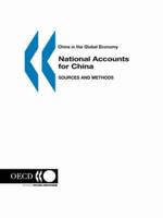 China in the Global Economy National Accounts for China:  Sources and Methods
