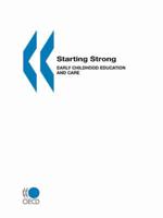 Starting Strong:  Early Childhood Education and Care