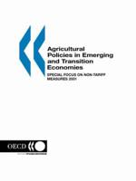 Agricultural Policies in Emerging and Transition Economies:  Special focus on non-tariff measures 2001