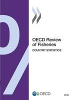 OECD Review of Fisheries: Country Statistics 2012