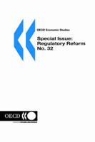 OECD Economic Studies:  Special Issue:  Regulatory Reform No. 32 Volume 2001 Issue 1