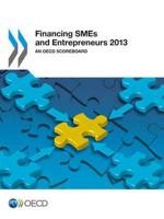 Financing SMEs And Entrepreneurs 2013