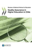 Reviews of National Policies for Education Reviews of National Policies for Education: Quality Assurance in Higher Education in Chile 2013