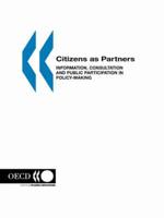 Citizens as Partners:  Information, Consultation and Public Participation in Policy-Making