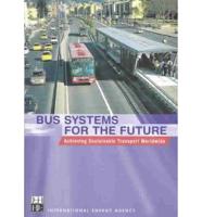 Bus Systems for the Future
