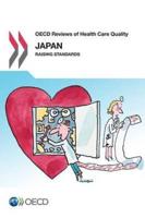 OECD Reviews of Health Care Quality: Japan 2015:  Raising Standards