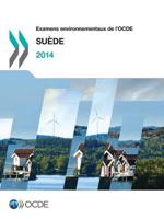 Examens environnementaux de l'OCDE : Suède 2014