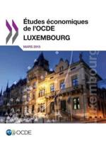 Études économiques de l'OCDE : Luxembourg 2015