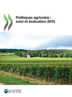 Politiques agricoles : suivi et évaluation 2015