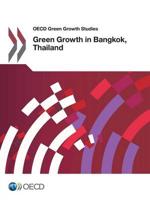 OECD Green Growth Studies Green Growth in Bangkok, Thailand