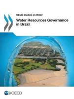 OECD Studies on Water Water Resources Governance in Brazil