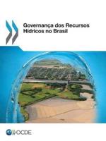 Governança dos Recursos Hídricos no Brasil